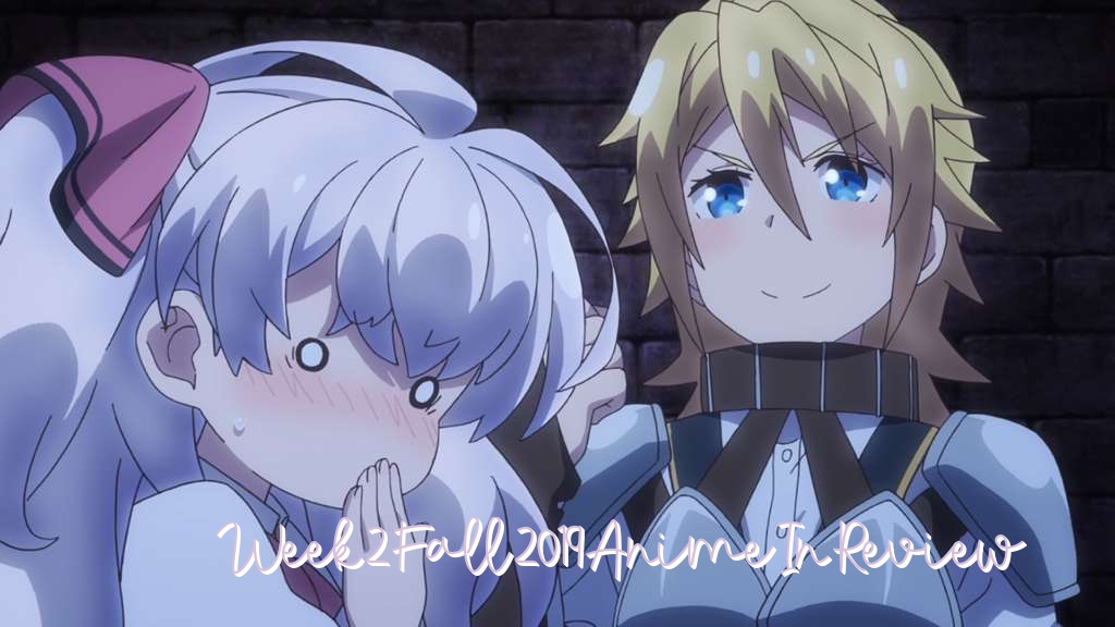 Week 2 of Fall 2019 Anime In Review